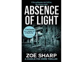 Livro ABSENCE OF LIGHT 11 Charlie Fox crime mystery thriller series de Zoe Sharp (Inglês)