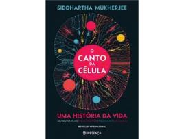 Livro O Canto Da Célula Uma História De Vida de Siddhartha Mukherjee (Português)