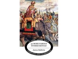 Livro Thirty More Famous Stories Retold de James Baldwin (Inglês)