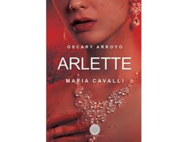 Livro Arlette Spanish Edition de Oscary Arroyo (Espanhol)