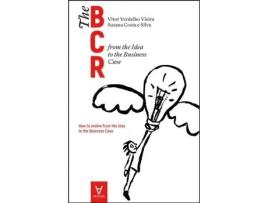 Livro The business case roadmap - BCR Vol. 1 - from the Idea to the… de Vitor Verdelho Vieira, Susana Costa et al. (Português do Brasil)