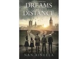 Livro Dreams in the Distance Choice de Nan Rinella (Inglês)