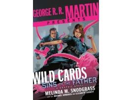Livro George R. R. Martin Presents Wild Cards Sins of the Father de Melinda M Snodgrass (Inglês)