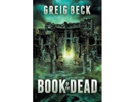 Livro Book of the Dead de Greig Beck (Inglês)