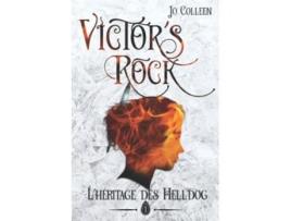 Livro VICTORS ROCK 1 Lhéritage des Helldog Roman fantasy young adult French Edition de Jo Colleen (Francês)