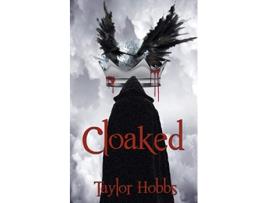 Livro Cloaked de Taylor Hobbs (Inglês)