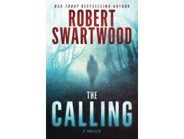 Livro The Calling A Supernatural Thriller de Robert Swartwood (Inglês)