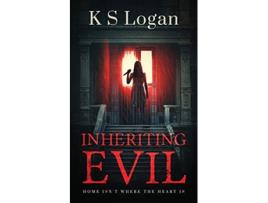 Livro Inheriting Evil de K S Logan (Inglês)
