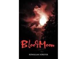 Livro Blood Moon de Rowallan Vorster (Inglês)