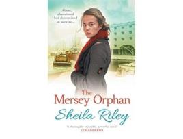 Livro The Mersey Orphan de Sheila Riley (Inglês)