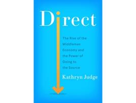 Livro Direct de Kathryn Judge (Inglês - Capa Dura)