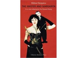 Livro The Master and Margarita Oberon Modern Plays de Mikhail Bulgakov (Inglês)