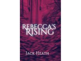 Livro Rebeccas Rising de Jack Heath (Inglês)