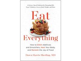 Livro Eat Everything de Dawn Harris Sherling (Inglês)