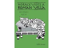 Livro Horace Visits a Roman Villa Horace Helps Learn English de Adele Seviour Sally Jones (Inglês)
