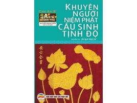 Livro Khuyên ngu?i ni?m Ph?t c?u sinh T?nh d? Tây quy tr?c ch? An Si Toàn Thu T?p 5 Vietnamese Edition de Nguy?n Minh Ti?n (Vietnamita)