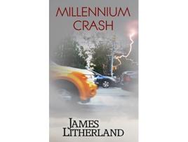 Livro Millennium Crash Watchbearers Book 1 de James Litherland (Inglês)