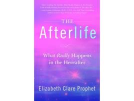 Livro The Afterlife de Elizabeth Clare Prophet (Inglês)