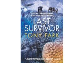 Livro Last Survivor A Pretoria Cycad and Firearms Appreciation Society Mystery de Tony Park (Inglês)