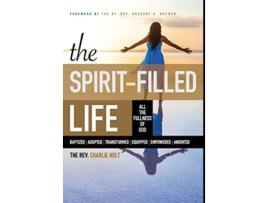 Livro The SpiritFilled Life All the Fullness of God de Charlie Holt Ginny Mooney Gregory Brewer (Inglês)