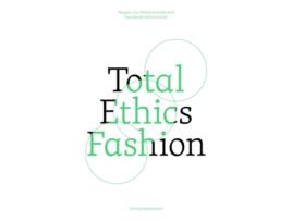 Livro Total Ethics Fashion de Emma Hakansson (Inglês)