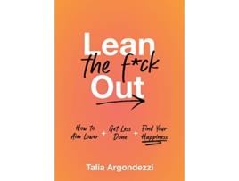 Livro Lean the Fck Out de Talia Argondezzi (Inglês - Capa Dura)