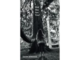 Livro Did She See You de Jason Johnson (Inglês)
