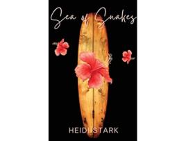 Livro Sea of Snakes de Heidi Stark (Inglês)