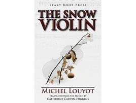 Livro The Snow Violin de Michel Louyot (Inglês)