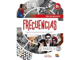 Livro Frecuencias B1 Part 2 B1.2 Exercises Book de Equipo Frecuencias B1 (Espanhol)