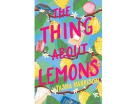 Livro Thing About Lemons de Harrison e Tasha (Inglês)
