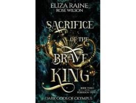 Livro Sacrifice of the Brave King The Poseidon Trials de Eliza Raine (Inglês)