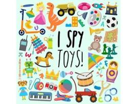 Livro I Spy Toys A Fun Guessing Game for 35 Year Olds I SPY Book Collection for Kids 2 de Webber Books I SPY Books For Preschoolers (Inglês)
