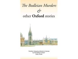 Livro The Bodleian Murders other Oxford stories de Jane Stemp editor (Inglês)