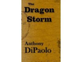 Livro The Dragon Storm Gates de Anthony Dipaolo (Inglês)