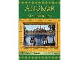 Livro Angkor the Magnificent Wonder City of Ancient Cambodia de Helen Churchill Candee (Inglês)
