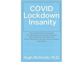 Livro COVID Lockdown Insanity de Hugh Mctavish (Inglês)