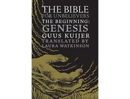 Livro Bible For Unbelievers de Guus Kuijer (Inglês - Capa Dura)