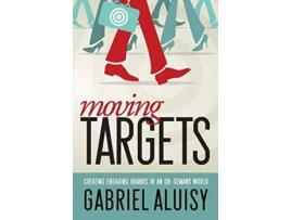 Livro Moving Targets Creating Engaging Brands in an OnDemand World de Gabriel W Aluisy (Inglês)