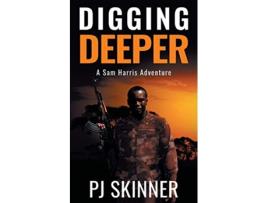 Livro Digging Deeper Sam Harris Adventures de PJ Skinner (Inglês)