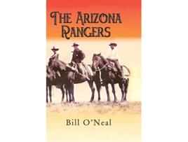 Livro The Arizona Rangers de Bill ONeal (Inglês)