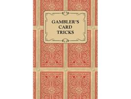 Livro Gamblers Card Tricks What to Look for on the Poker Table de Anon (Inglês)