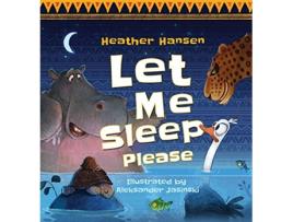 Livro Let Me Sleep Please de Heather Hansen (Inglês)