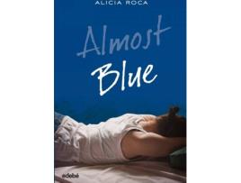 Livro Almost Blue de Alicia Roca (Espanhol)