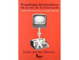 Livro Naufragio Periodismo Era Television