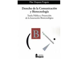 Livro Derecho De La Comunicación Y Biotecnología de Pilar Dopazo Franguío (Espanhol)