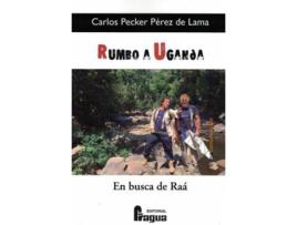 Livro Rumbo A Uganda, En Busca De Raá