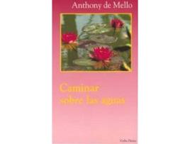 Livro Caminar Sobre Aguas.(Surcos) de Anthony De Mello (Espanhol)