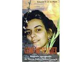 Livro Como Me Vi Mujer. Biografia Teresa Toda Y Guash de Eduardo Gil Del Muro (Espanhol)