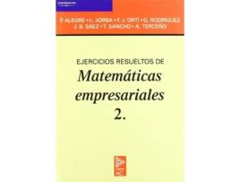 Livro 2.Ejercicios Resueltos De Matemáticas Empresariales. de Vários Autores